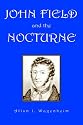 John Field And the Nocturne
