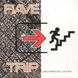 Search : Rave Trip