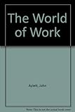 The world of work