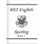 KS2 English Spelling: Workbook - Book 1