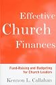 Effective Church Finances: Fund-Raising and Budgeting for Church Leaders