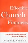 Effective Church Finances: Fund-Raising and Budgeting for Church Leaders