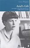 Revising Life: Sylvia Plath's Ariel Poems (Gender and American Culture)