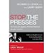 Stop the Presses: The Crisis and Litigation PR Desk Reference