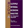 Multiple Criteria Decision Analysis: An Integrated Approach