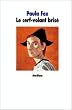 Le Cerf-volant bris�