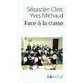 Face � la classe : Sur quelques mani�res d'enseigner