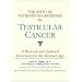 The Official Patient's Sourcebook on Testicular Cancer: A Revised and Updated Directory for the Internet Age