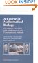 A Course in Mathematical Biology: Quantitative Modeling with Mathematical and Computational (Monographs on Mathematical Modeling and Computation)