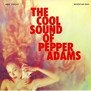 Cool Sound of by Pepper Adams (Audio CD - 2006) - Import