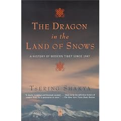 Dragon in the Land of Snows: a History of Modern Tibet since 1947