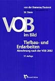 VOB im Bild Tiefbau- und Erdarbeiten - Hans von der Damerau, August Tauterat