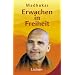 Erwachen in Freiheit