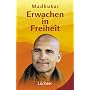 Erwachen in Freiheit