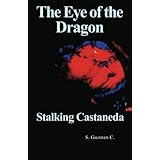 The Eye of the Dragon, Stalking Castaneda