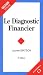 Le Diagnostic financier