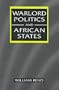 Warlord Politics and African States