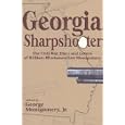  GEORGIA SHARPSHOOTER (Civil War Georgia)  by George Jr. Montgomery