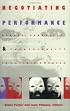 Negotiating Performance: Gender, Sexuality, and Theatricality in Latin/o America