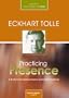 Eckhart Tolle: Practicing Presence