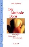 Die Methode Dorn: Eine sanfte Wirbel- und Gelenktherapie