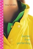 Better Than Yesterday