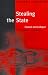 Stealing the State: Control and Collapse in Soviet Institutions (Russian Research Cen...
