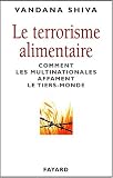 Le terrorisme alimentaire