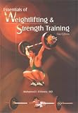 Essentials of Weightlifting and Strength Training