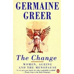 The Change: Women, Ageing and the Menopause