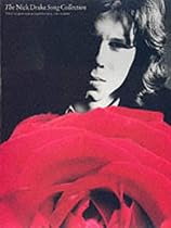 The Nick Drake Song Collection (Music) Piano Vocal Guitar