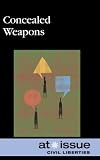 Concealed Weapons (At Issue)