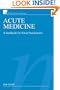 Acute Medicine: A Handbook for Nurse Practitioners (Wiley Series in Nursing)