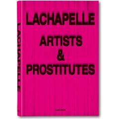 David LaChapelle. Artists & Prostitutes. XXL-Format (Photography)