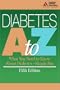 Diabetes, A-Z