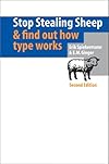 Stop Stealing Sheep & Find Out How Type Works, Second Edition