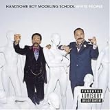 Eigenschaften Handsome Boy Modeling School  / White People
