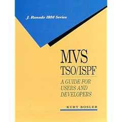 MVS TSO/ISPF: A Guide for Users and Developers (IBM McGraw-Hill Series)