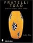 Fratelli Toso Italian Glass 1854-1980