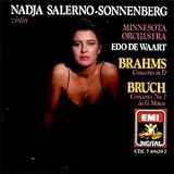 Brahms: Violin Concerto in D/Bruch: Concerto #1 in G Minor; Nadja Salerno-Sonnenberg