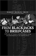 From Blackjacks to Briefcases: A History of Commercialized Strikebreaking and Unionbusting in the United States