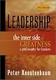 Leadership: The Inner Side of Greatness : A Philosophy for Leaders (Jossey Bass Business and Management Series)