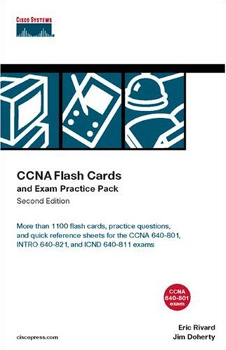 CCNA Flash Cards and Exam Practice Pack (CCNA Self-Study, exam #640-801) (2nd Edition)