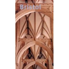 Bristol (Pevsner Archtectural Guides: Buildings of England)