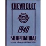 1940 CHEVROLET CAR TRUCK Shop Service Repair Manual by Chevrolet