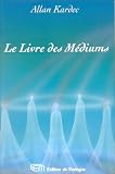 Le livre des médiums