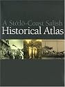 A Sto:lo-Coast Salish Historical Atlas