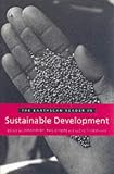 The Earthscan Reader in Sustainable Development (Earthscan Readers)