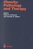 Obesity: Pathology and Therapy (Handbook of Experimental Pharmacology)