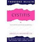 Cystitis: How to Prevent Infection and Inflammation (A Thorsons Book) by  Angela Kilmartin